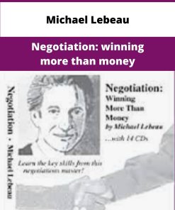 Michael Lebeau Negotiation winning more than money