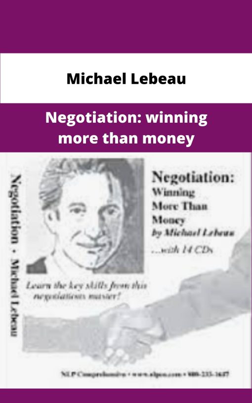 Michael Lebeau Negotiation winning more than money