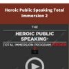 Michael Port – Heroic Public Speaking Total Immersion 2 | Available Now !