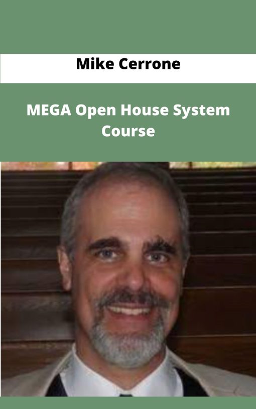 Mike Cerrone MEGA Open House System Course