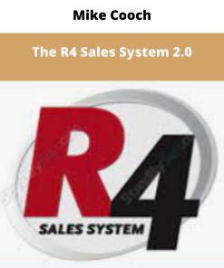 Mike Cooch – The R4 Sales System 2.0 | Available Now !