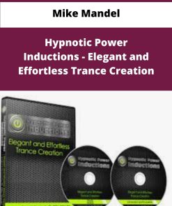Mike Mandel Hypnotic Power Inductions Elegant and Effortless Trance Creation