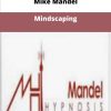 Mike Mandel Mindscaping
