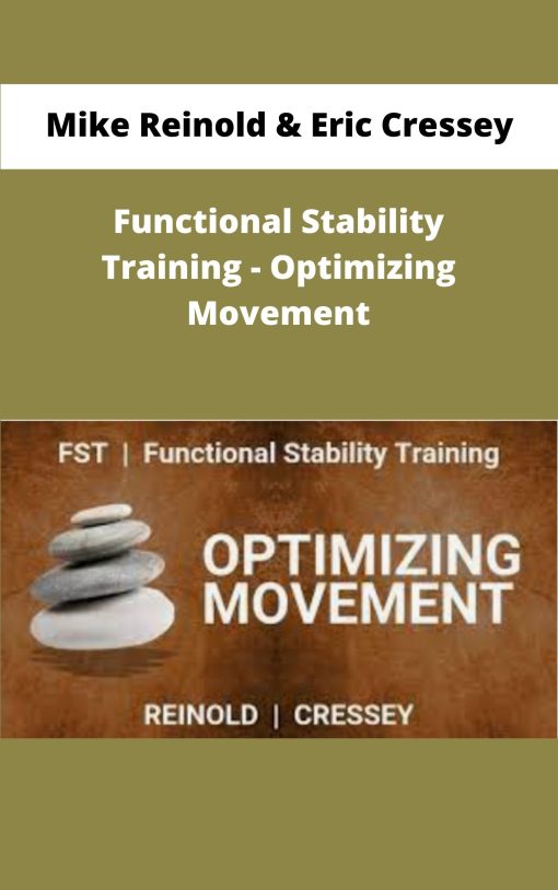 Mike Reinold Eric Cressey Functional Stability Training Optimizing Movement