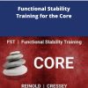 Mike Reinold Eric Cressey Functional Stability Training for the Core
