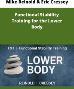 Mike Reinold Eric Cressey Functional Stability Training for the Lower Body