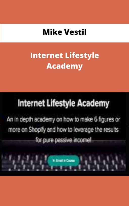 Mike Vestil Internet Lifestyle Academy