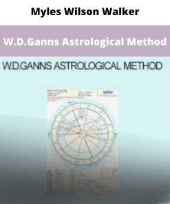 Myles Wilson Walker – W.D.Ganns Astrological Method | Available Now !