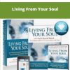 Neale Donald Walsch Living From Your Soul