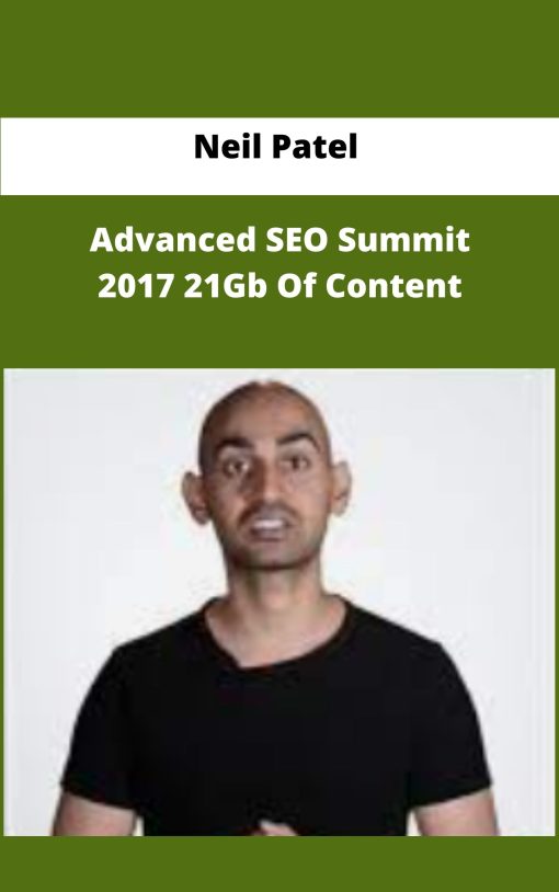 Neil Patel Advanced SEO Summit Gb Of Content