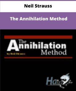 Neil Strauss The Annihilation Method