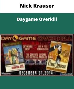 Nick Krauser Daygame Overkill