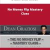 No Money Flip Mastery Class