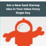 Nugget.one - Get a New SaaS Startup Idea in Your Inbox Every Single Day | Available Now !