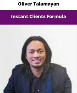 Oliver Talamayan Instant Clients Formula