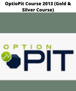 OptioPit Course 2013 (Gold & Silver Course) | Available Now !