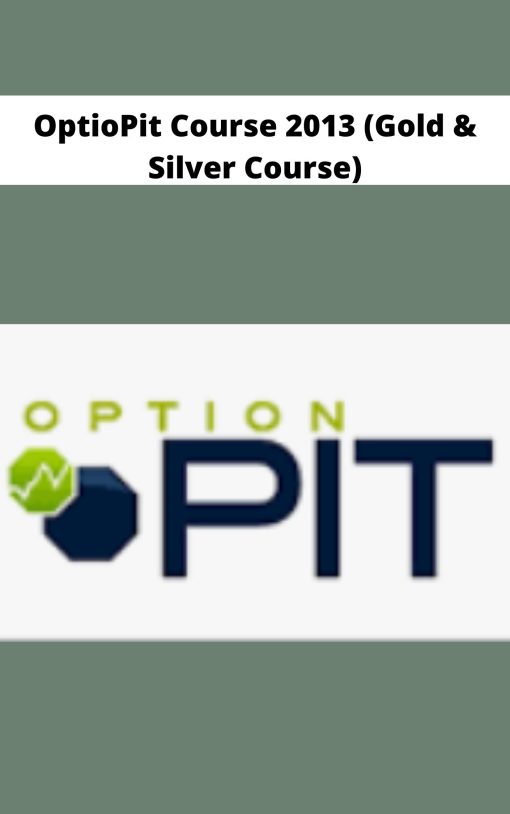 OptioPit Course 2013 (Gold & Silver Course) | Available Now !