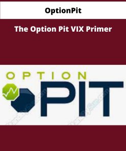OptionPit The Option Pit VIX Primer