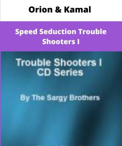 Orion Kamal Speed Seduction Trouble Shooters I