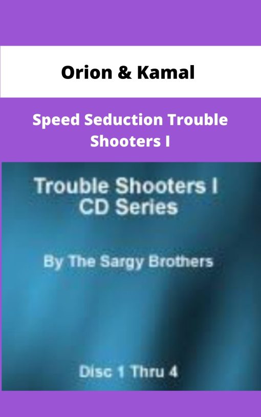 Orion Kamal Speed Seduction Trouble Shooters I