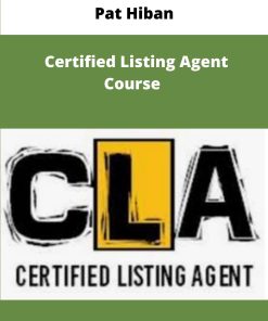 Pat Hiban Certified Listing Agent Course