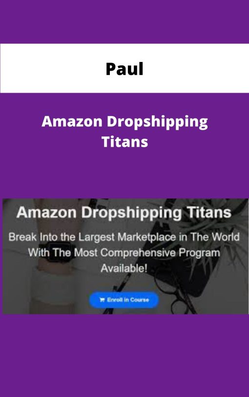 Paul Amazon Dropshipping Titans