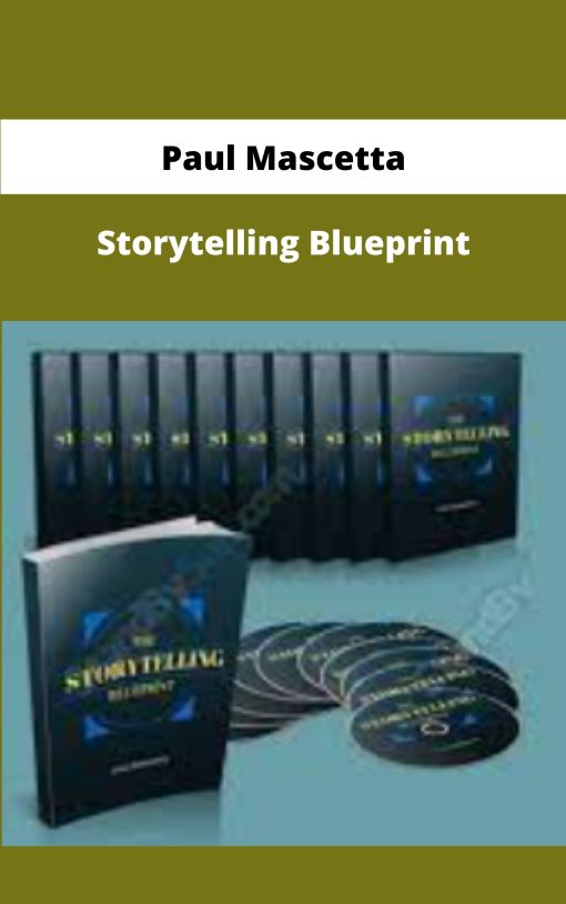 Paul Mascetta Storytelling Blueprint