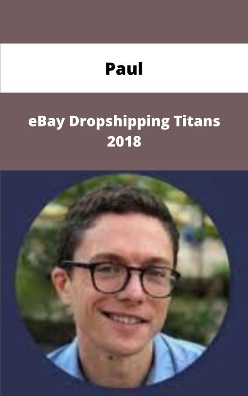 Paul eBay Dropshipping Titans