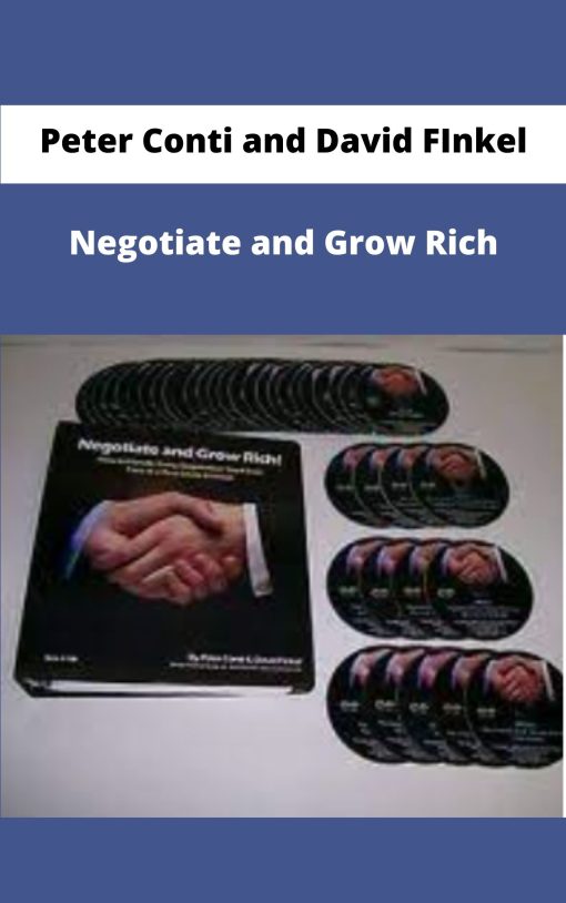 Peter Conti and David FInkel Negotiate and Grow Rich