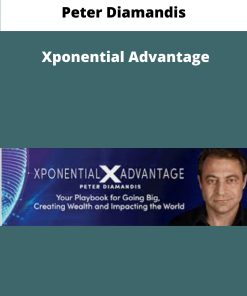 Peter Diamandis Xponential Advantage