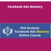 Phil Graham Facebook Ads Mastery