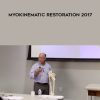 Postural Restoration Institute – Myokinematic Restoration 2017 | Available Now !