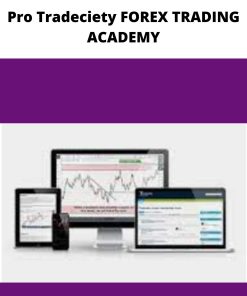 Pro Tradeciety FOREX TRADING ACADEMY