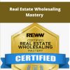 REWW Academy Real Estate Wholesaling Mastery