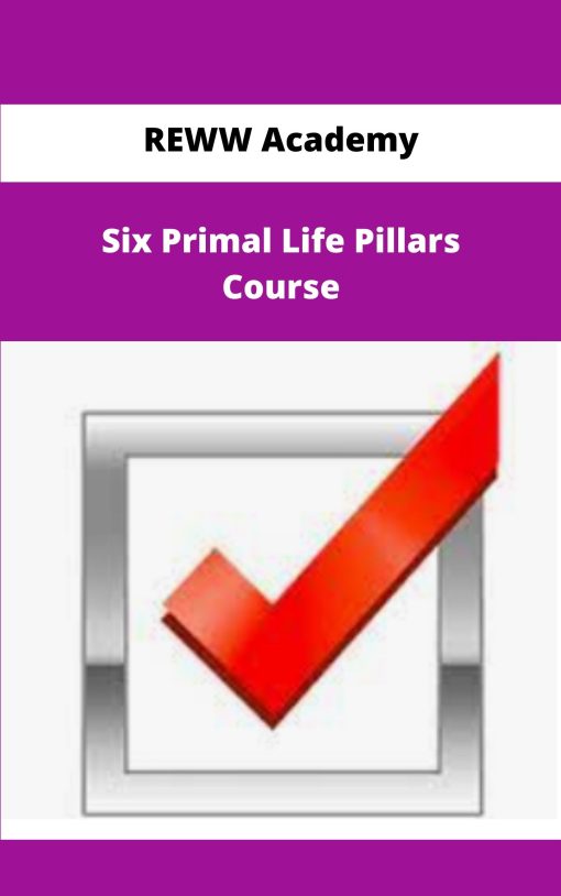 REWW Academy Six Primal Life Pillars Course