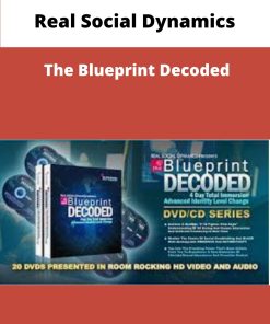 Real Social Dynamics The Blueprint Decoded