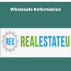 RealestatEu Wholesale Reformation