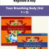 Reginald A Ray Your Breathing Body Vol