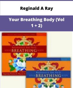 Reginald A Ray Your Breathing Body Vol