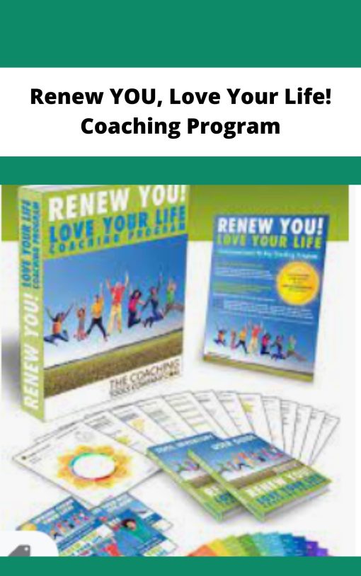 Renew YOU Love Your Life Coaching Program