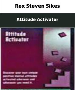 Rex Steven Sikes Attitude Activator