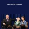 Richard Bandler – Banishing Phobias | Available Now !