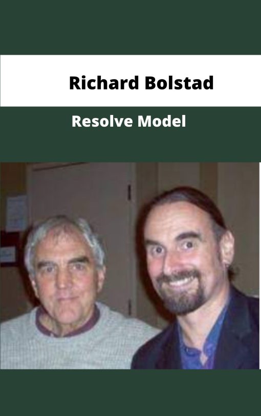 Richard Bolstad Resolve Model