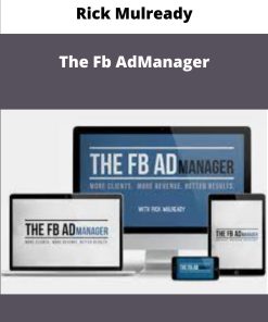 Rick Mulready The Fb AdManager