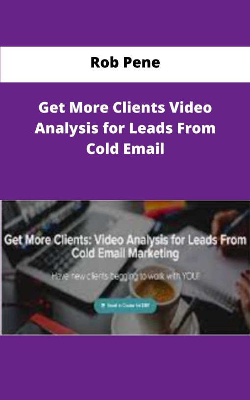 Rob Pene Get More Clients Video Analysis for Leads From Cold Email