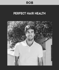 Rob – Perfect hair health | Available Now !