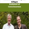 Robert Dilts and Stephen Gilligan Evolution of Consciousness