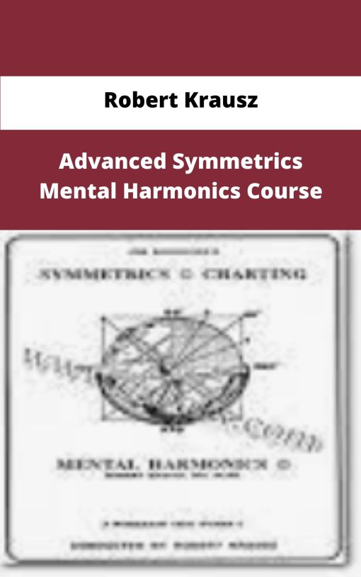 Robert Krausz Advanced Symmetrics Mental Harmonics Course