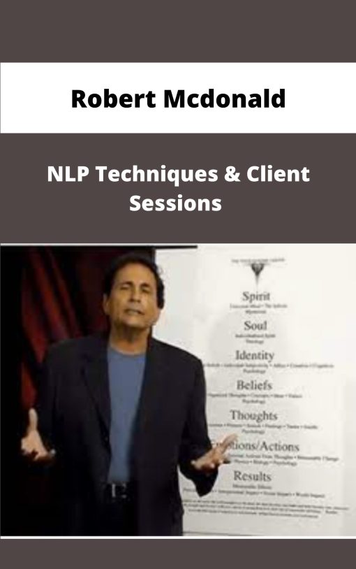 Robert Mcdonald NLP Techniques Client Sessions