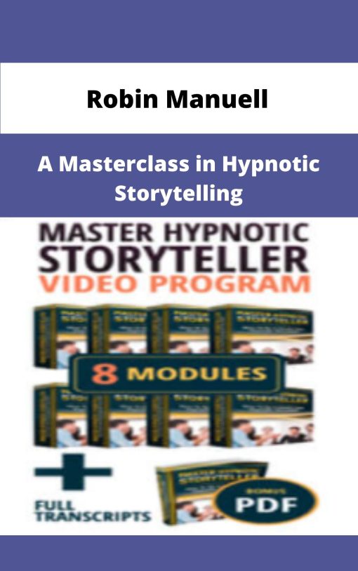 Robin Manuell A Masterclass in Hypnotic Storytelling